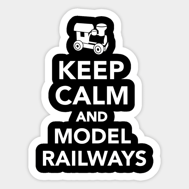 Keep calm and model railways Sticker by Designzz